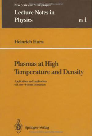 Plasmas at high temperature and density applications and implications of laser-plasma interaction