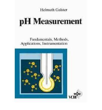 pH measurement fundamentals, methods, applications, instrumentation