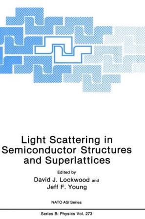 Light scattering in semiconductor structures and superlattices