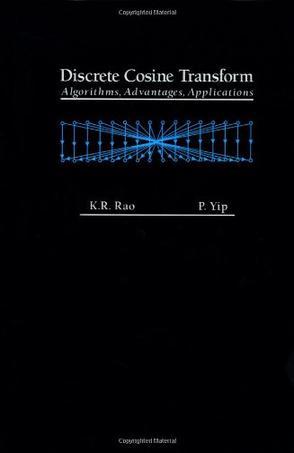 Discrete cosine transform algorithms, advantages, applications