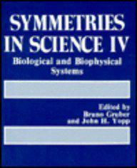 Symmetries in science IV biological and biophysical systems