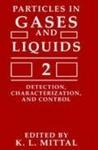 Particles in gases and liquids 2 detection, characterization, and control