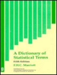 A dictionary of statistical terms