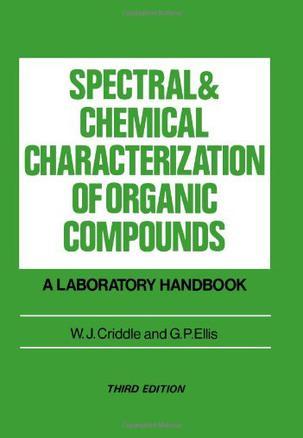 Spectral and chemical characterization of organic compounds a laboratory handbook