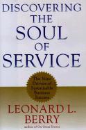 Discovering the soul of service the nine drivers of sustainable business success