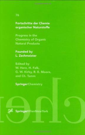 Fortschritte der Chemie organischer Naturstoffe = Progress in the chemistry of organic natural products. 76 / edited by W. Herz...[et al.]
