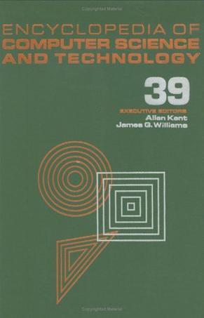 Encyclopedia of computer science and technology. Volume 39, Supplement 24