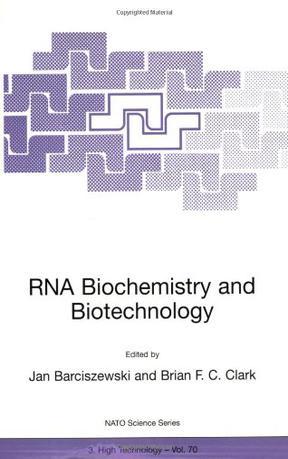 RNA biochemistry and biotechnology