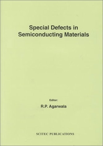 Special defects in semiconducting materials