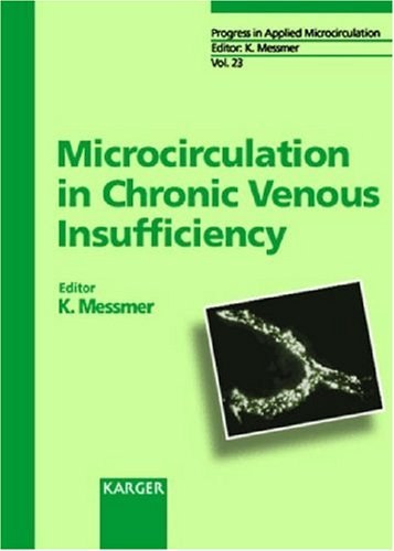 Microcirculation in chronic venous insufficiency 15th Bodensee Symposium on Microcirculation, Lindau, June 19-21, 1998