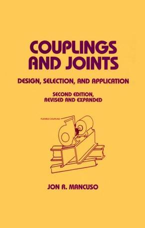 Couplings and joints design, selection, and application