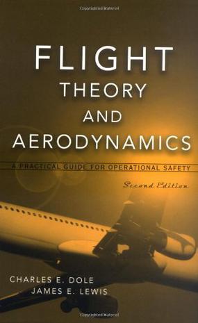 Flight theory and aerodynamics a practical guide for operational safety
