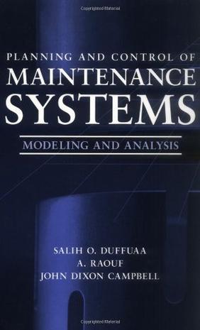 Planning and control of maintenance systems modeling and analysis