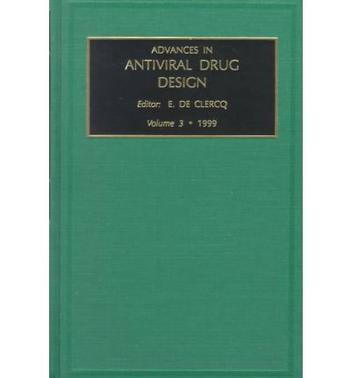 Advances in antiviral drug design. Volume 3 (1999)