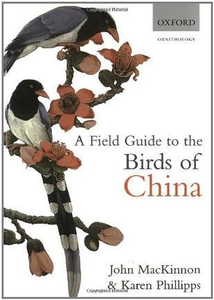 A field guide to the birds of China