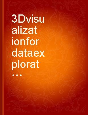 3D visualization for data exploration and decision making 28th AIPR Workshop : 13-15 October, 1999, Washington, D.C.