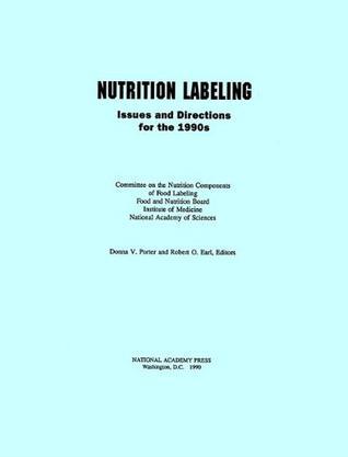 Nutrition labeling issues and directions for the 1990s