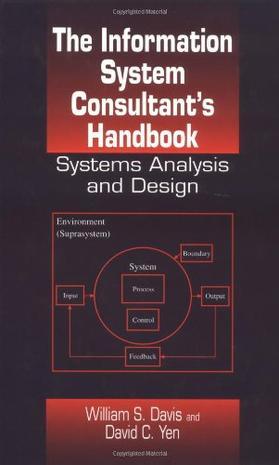 The information system consultant's handbook systems analysis and design