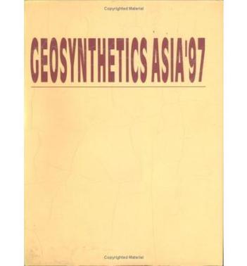 Geosynthetics Asia '97 (select papers)