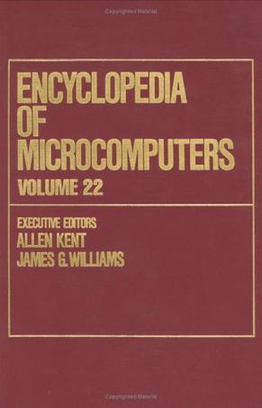 Encyclopedia of microcomputers. Vol. 22, Suppl. 1