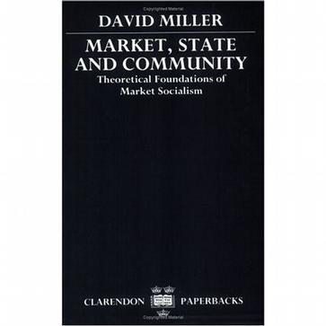 Market, state, and community theoretical foundations of market socialism