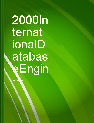 2000 International Database Engineering and Applications Symposium proceedings : September 18-20, 2000, Yokohama, Japan
