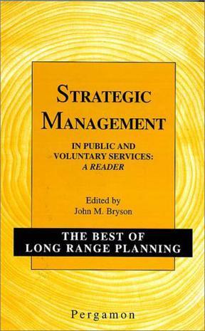 Strategic management in public and voluntary services a reader