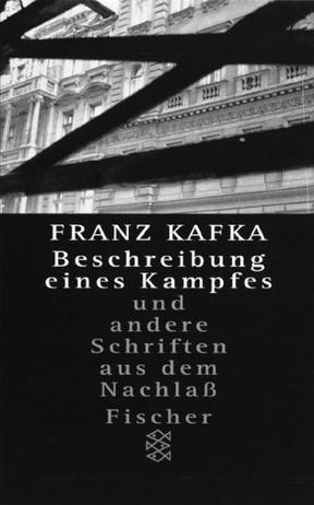 Beschreibung eines Kampfes und andere Schriften aus dem Nachlass : in der Fassung der Handschrift