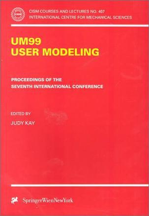 UM99 user modeling ; proceedings of the seventh international conference, Banff, Canada, June 20-24, 1999