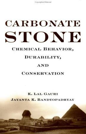 Carbonate stone chemical behavior, durability, and conservation