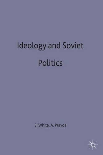 Ideology and Soviet politics