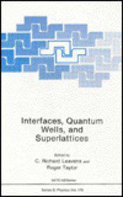 Interfaces, quantum wells, and superlattices
