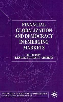 Financial globalization and democracy in emerging markets