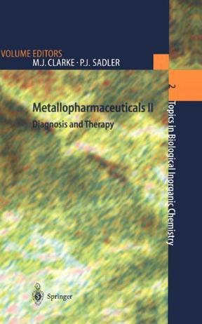 Metallopharmaceuticals II diagnosis and therapy