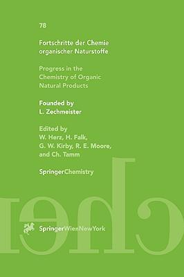 Fortschritte der Chemie organischer Naturstoffe. 78 = Progress in the chemistry of organic natural products. 78 / edited by W. Herz ... [et al.]