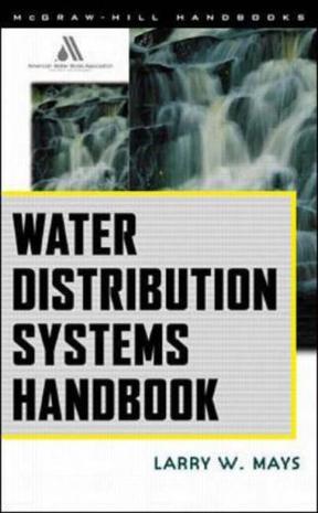 Water distribution systems handbook