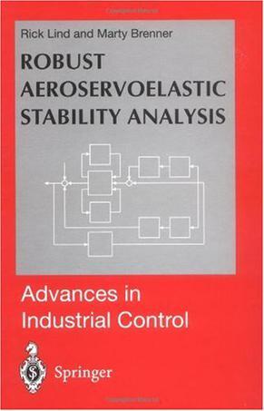 Robust aeroservoelastic stability analysis flight test applications