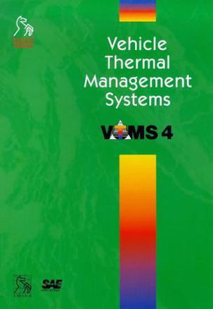 VTMS 4 vehicle thermal management systems held on 24-26 May 1999 at the One Great George Street Conference Centre, London, UK