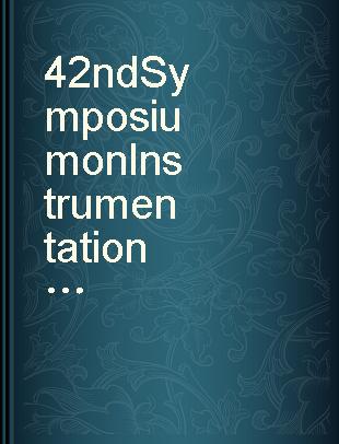 42nd Symposium on Instrumentation for the Process Industries proceedings, Jan. 20, 21, 22, 1987