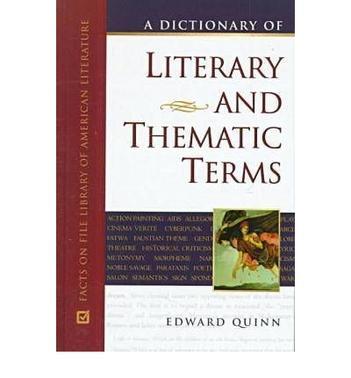 A dictionary of literary and thematic terms