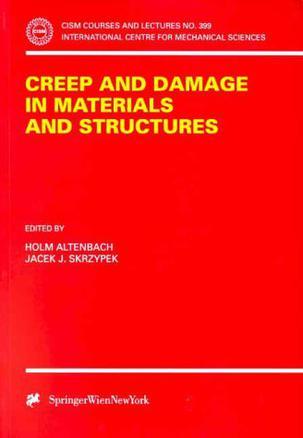 Creep and damage in materials and structures