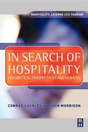 In search of hospitality theoretical perspectives and debates