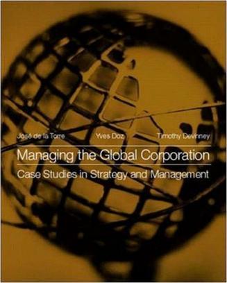 Managing the global corporation case studies in strategy and management