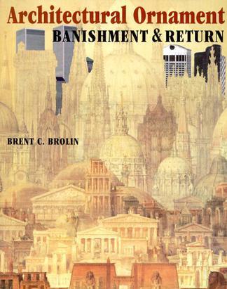 Architectural ornament banishment and return