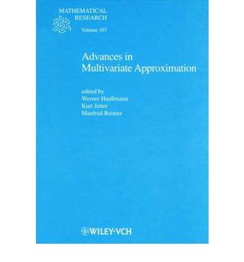 Advances in multivariate approximation proceedings of the 3rd International Conference on Multivariate Approximation Theory held at Witten-Bommerholz, Germany, September 27-October 2, 1998