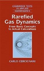 Rarefied gas dynamics from basic concepts to actual calculations