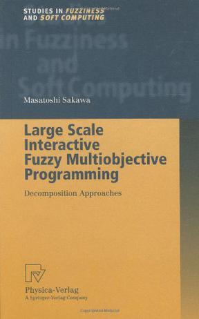 Large scale interactive fuzzy multiobjective programming decomposition approaches