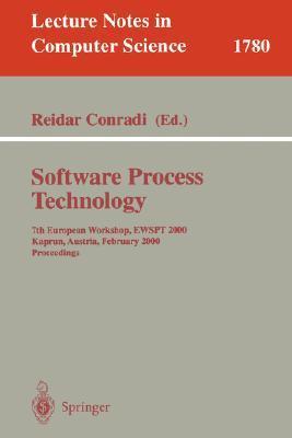 Software process technology 7th European workshop, EWSPT 2000, Kaprun, Austria, February 21-25, 2000 : proceedings