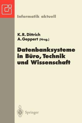 Datenbanksysteme in Büro, Technik und Wissenschaft GI-Fachtagung, Ulm, 5.-7. März 1997