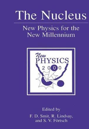 The nucleus new physics for the new millennium